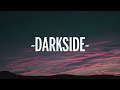 1 HOUR NEONI Darkside Lyrics