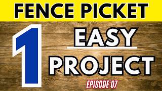 1 Fence Picket Beginner DIY Project