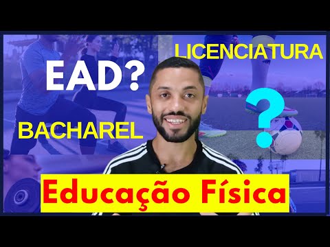 Faculdade de educação física vale a pena? - EAD ? Bacharel ou licenciatura?