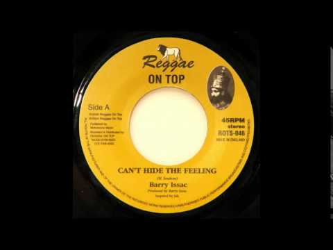 7" Barry Issac/Reggae On Top All Stars - Can't Hide The Feeling/Feeling Dub