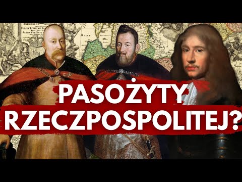 MAGNATERIA - ZAKAŁA CZY CHWAŁA RZECZYPOSPOLITEJ? Opowieści Rzeczpospolitańskie #15