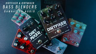 Video thumbnail for DIRTFIXER & DIRTMIXER BASS BLENDERS | Damnation Audio by TUNNEL OF REVERB