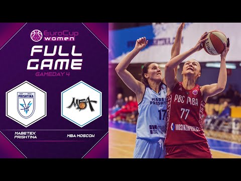Mabetex Prishtina v MBA Moscow - Full Game - EuroCup Women 2019-20