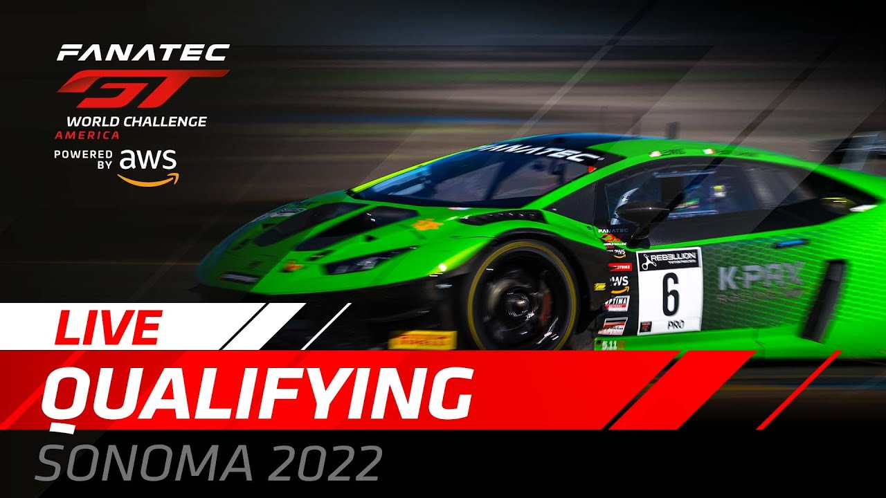 Qualifying - Sonoma Raceway 2022