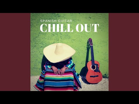 Spanish Guitar Chill Out
