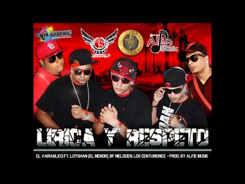 Lirica y Respeto Adamel ft. Loyshan El Menor, BF M