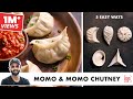 Momos Recipe - 5 Ways |  Spicy Momo Chutney | मोमो बनाने के आसान तरीके | Chef Sa