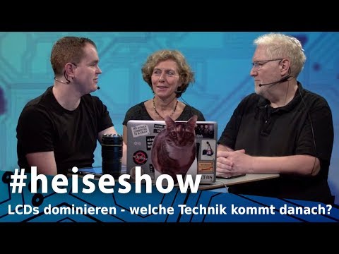 LCDs dominieren weiter – Welche Displaytechnik kommt danach? | #heiseshow