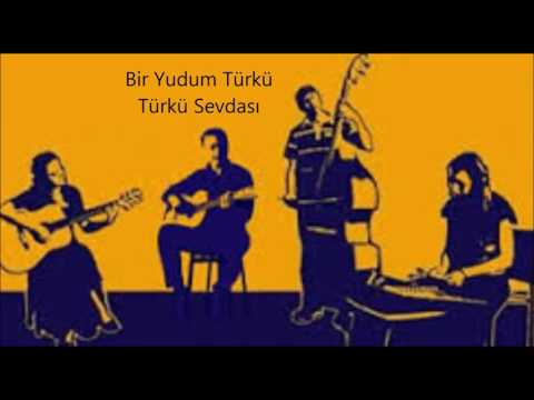 Nasıl yar diyeyim ben böyle yare - Grup Abdal