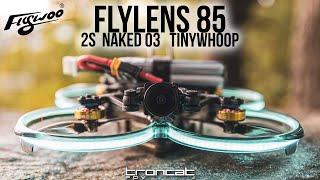 O3 Lite Tinywhoop - Flylens 85