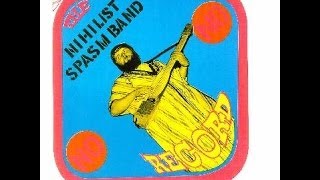 Nihilist Spasm Band - No Record (Full Album)