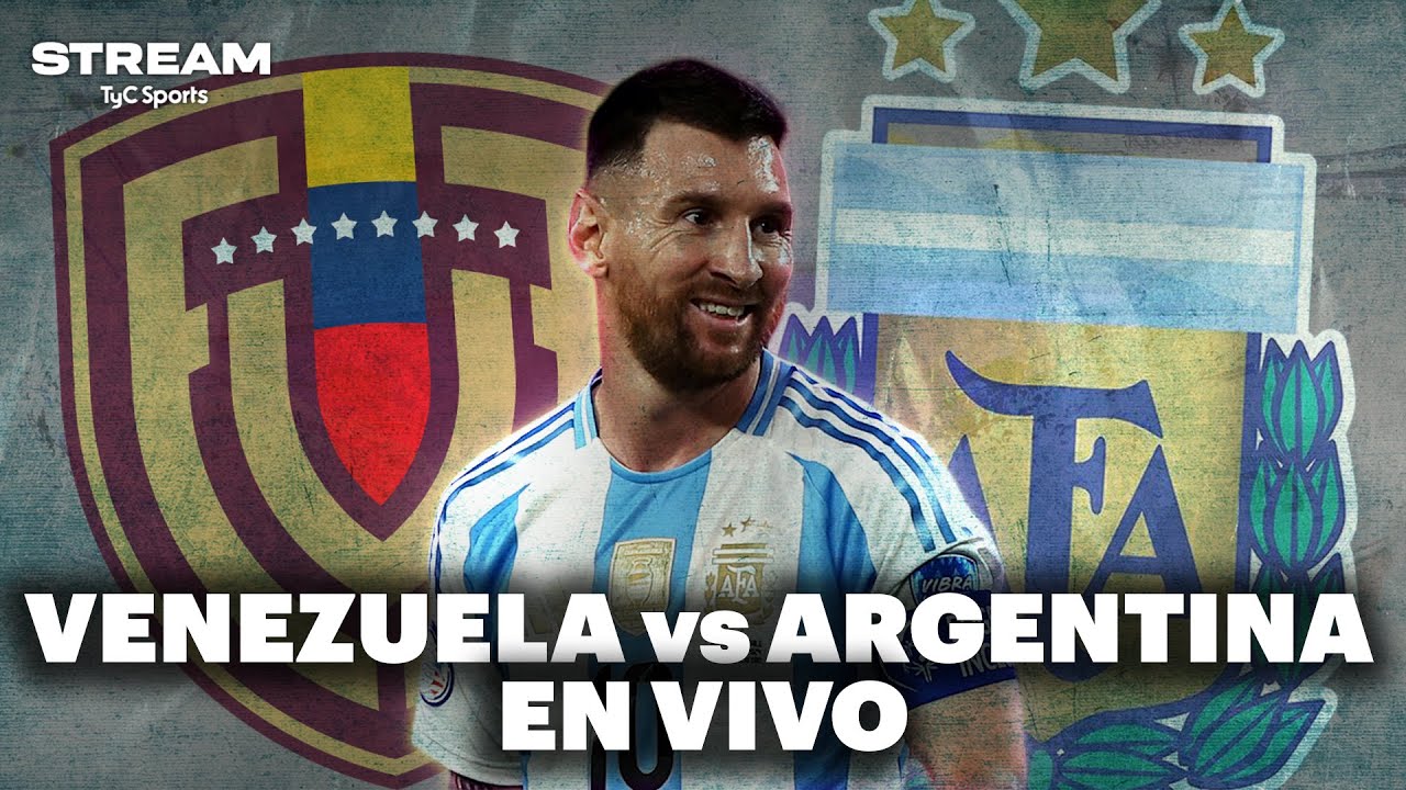 EN VIVO 🔴 VENEZUELA vs ARGENTINA | Eliminatorias Sudamericanas | Vivilo en TyC Sports