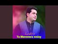 Ta Marawara Walay