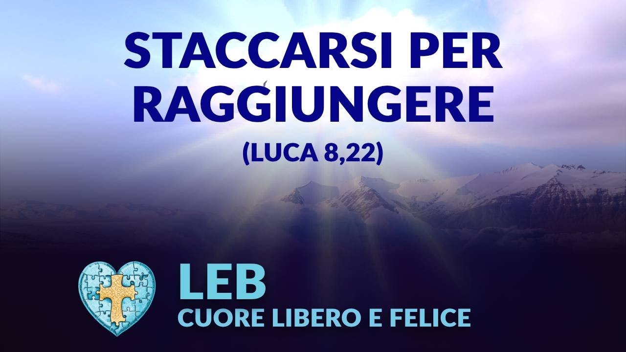 STACCARSI PER RAGGIUNGERE