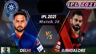 IPL 2021 : Match 38 | Bangalore VS Delhi | RCB VS DC | DC VS RCB | Live match today |Real Cricket 20