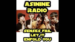 Senses Fail - Let It Enfold You