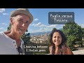 Puglia Versus Tuscany Choosing Between Two Italian Gems E34