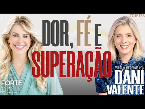 PAIN, FAITH AND OVERCOMING! WRITER, ACTRESS AND SCREENWRITER DANI VALENTE #MAISFORTEPODCAST