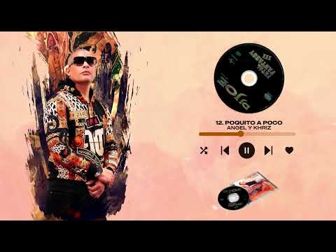 Khriz Y Angel Poquito A Poquito - Dj Joe