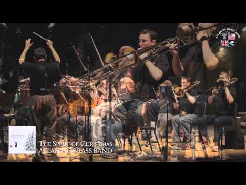 Atlantic Brass Band "The Spirit of Christmas"