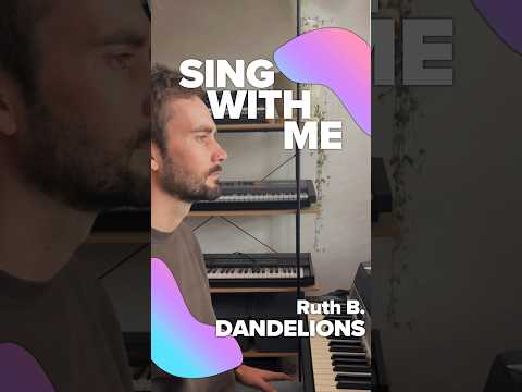 #SingWithMe 🎤 Ruth B. - Dandelions (Piano Karaoke) #Singalong! 🎹 #sing2piano #RuthB #Dandelions
