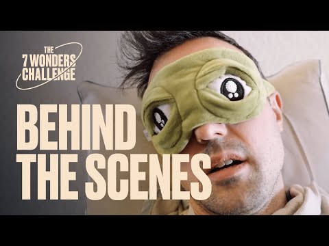 7 Wonders in 7 Days – Behind the scenes