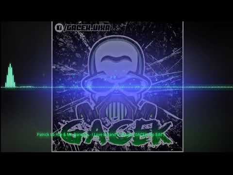 Patrick La Rue & MR. Dampier - I Love Poland ft. Hazel (GACEK Vip Edit)