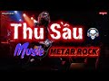 Thu Sầu COVER Metal Rock Tác Giả Lam Phương