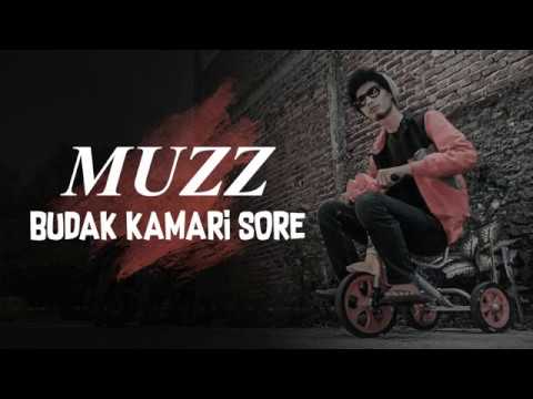 #SATUVERSE MUZZ MAJATRIBE - BUDAK KAMARI SORE (Official Video Lirik