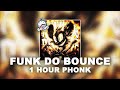1 HOUR PHONK Ariis FUNK DO BOUNCE