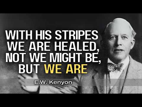 The Shocking Truth About Healing Hidden in Isaiah 53 | E.W. Kenyon Teachings