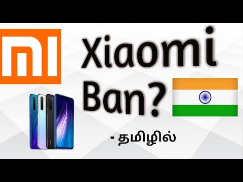 Xiaomi Ban ?  - Redmi Mobiles banned ? -   தமிழில்