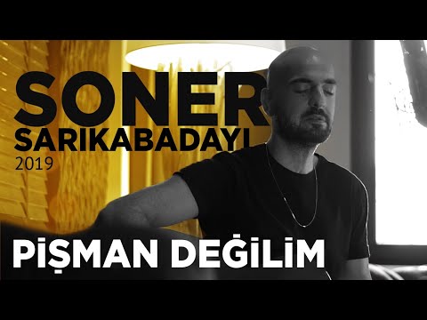 Soner Sarıkabadayı Pişman Değilim Akustik