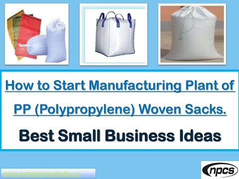 How to start manufacturing plant of pp-polypropylene woven s...