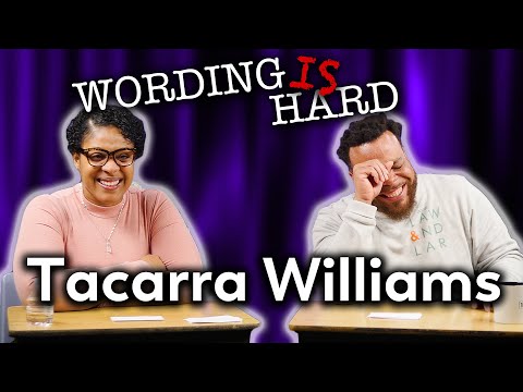 Tacarra Williams VS Tahir Moore - WORDING IS HARD