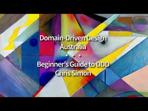 Beginner's Guide to Domain-Driven Design (Chris Simon)
