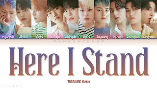 Download lagu (FULL VER.) TREASURE トレジャー ' Here I Stand ' Lyrics (ColorCoded/ENG/KAN/ROM/가사)トレジャ mp3