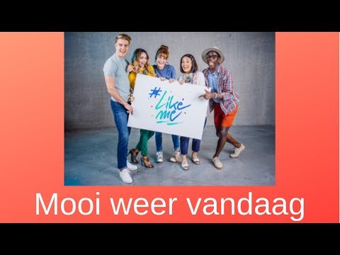 #LikeMe - Mooi weer vandaag (Lyrics)