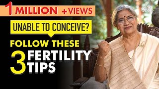 Improve your Fertility with these Easy Steps | Dr. Hansaji Yogendra