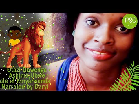 Utazi Ubwenge Ashima Ubwe : Folk Tale in Kinyarwanda