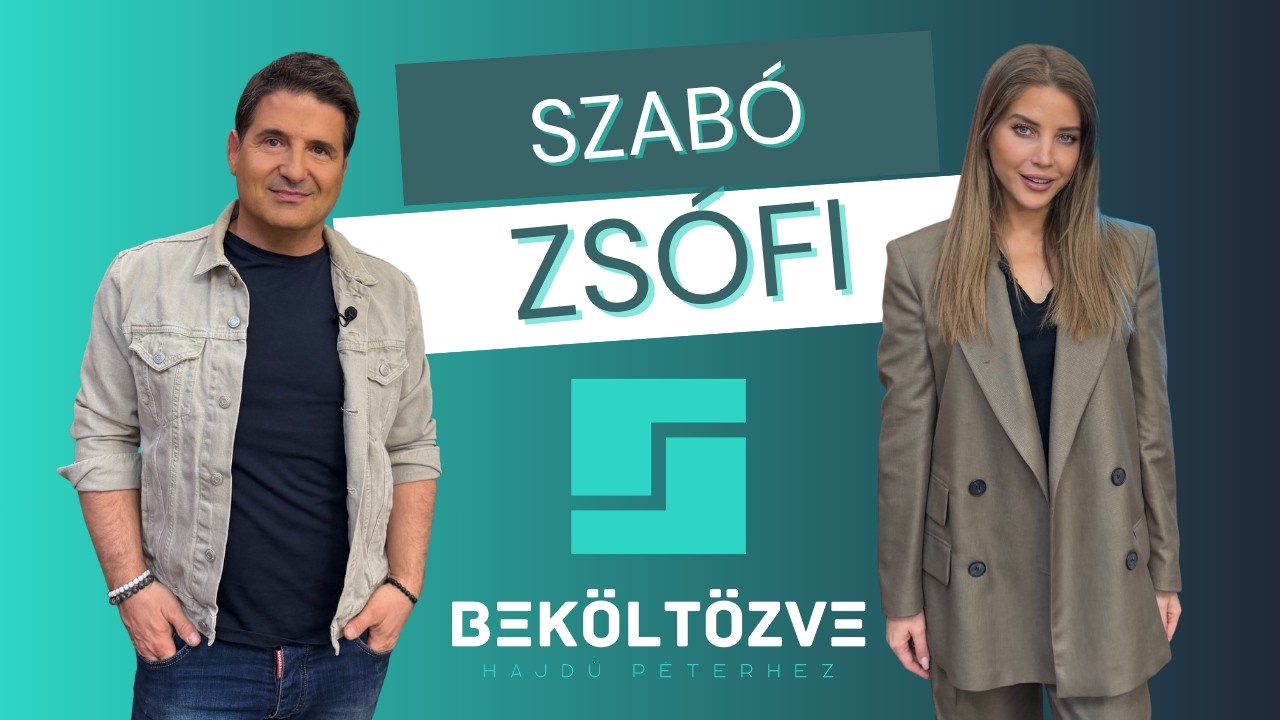 Beköltözve Hajdú Péterhez: Szabó Zsófi