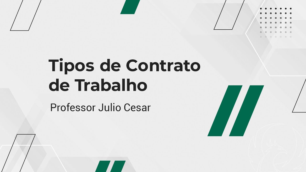 Tipos de Contrato de Trabalho
