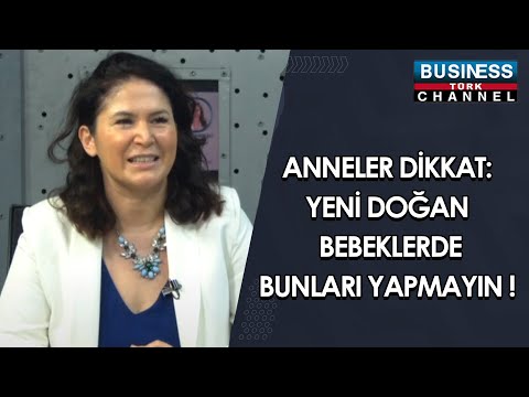 ANNELER DİKKAT: YENİ DOĞAN BEBEKLERDE BUNLARI YAPMAYIN ! ZEYNEP KARACA ANLATIYOR...