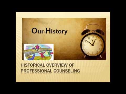 Historical Overview of Professional Counseling - YouTube