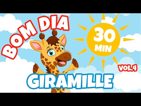 Bom Dia Giramille Vol. 4 - Giramille 30 min | Desenho Animado Musical