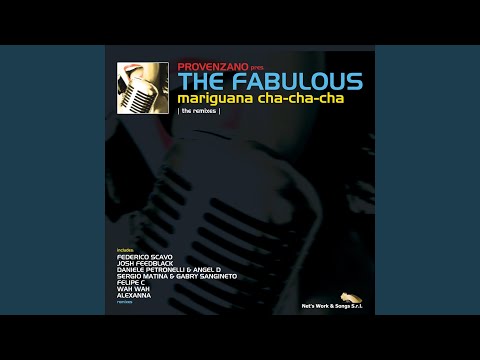 Mariguana Cha-Cha-Cha (Daniele Petronelli & Angel D Remix)