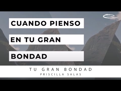 Video thumbnail for Tu Gran Bondad