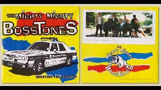 the Mighty Mighty Bosstones - Dogs and chaplains
