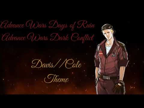 Advance Wars days of ruin/dark conflict: Davis/Cole Theme