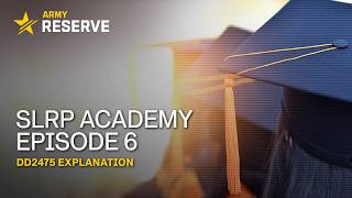 SLRP Academy | Episode 6 | DD2475 Explanation